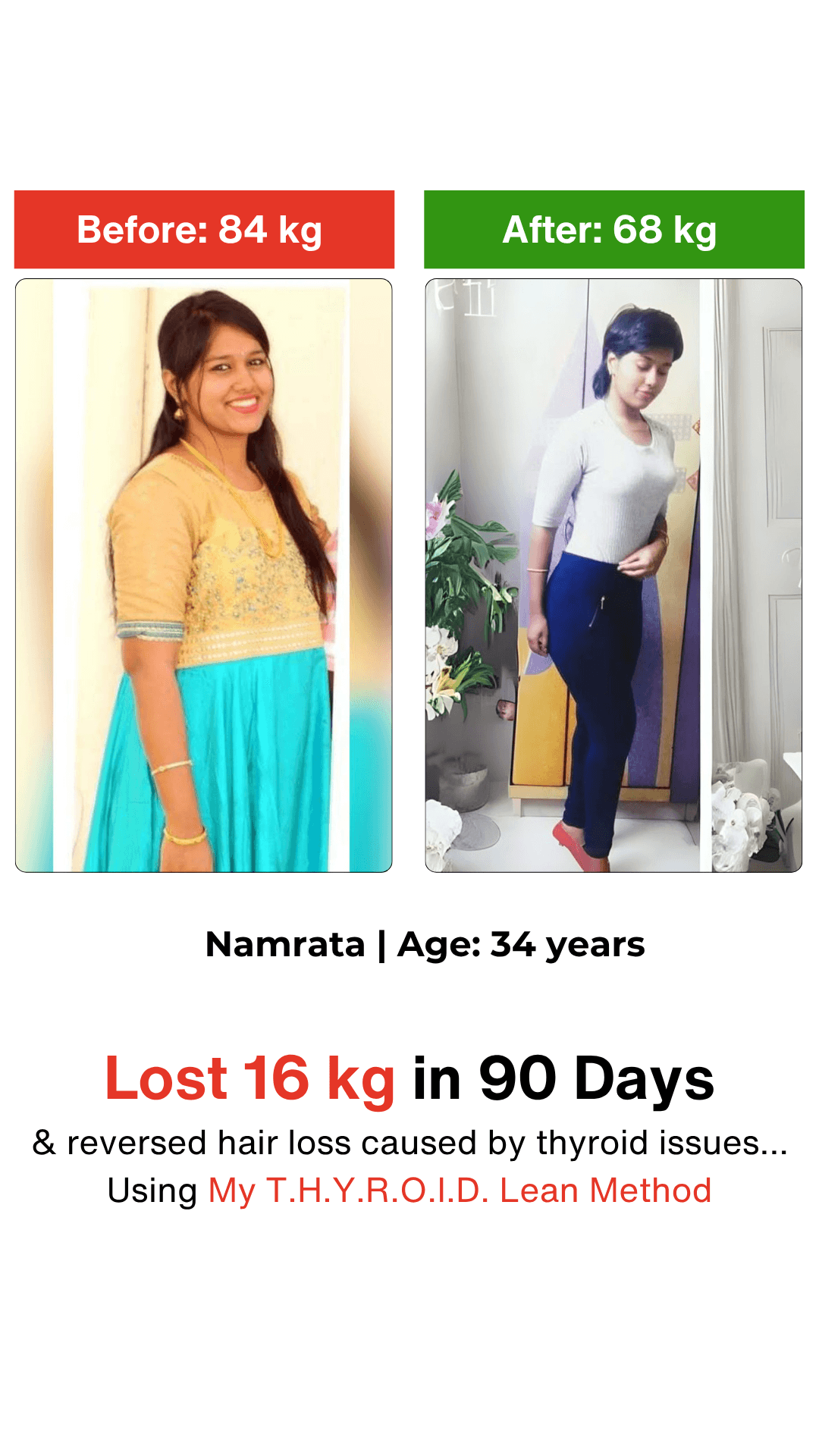 Namrata, before and after — lost 16 kg in 90 days